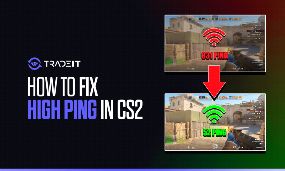 How To Fix High Ping in CS2?